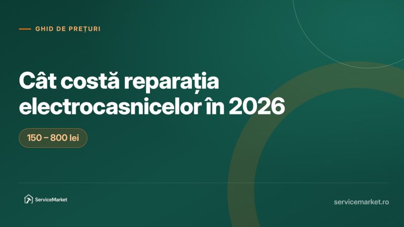 Copertă ghid ServiceMarket cu prețurile reparațiilor de electrocasnice în 2026, interval 150 – 800 lei pe intervenție