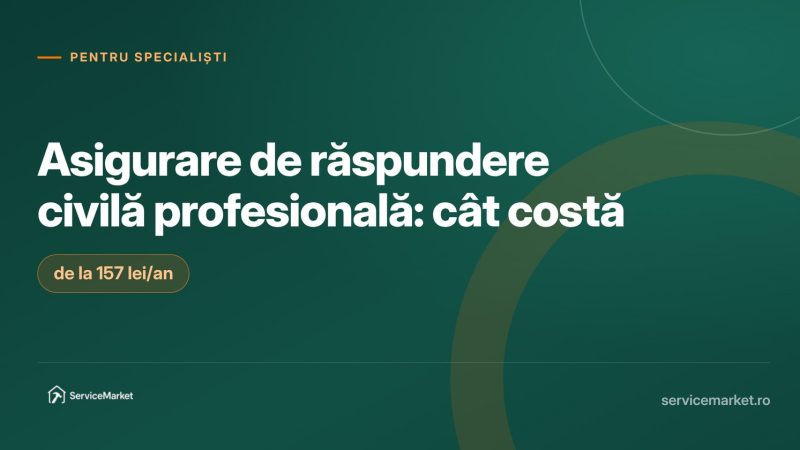 Ghid despre asigurarea de răspundere civilă profesională pentru meseriași și freelanceri, cu prețuri de la 157 lei pe an