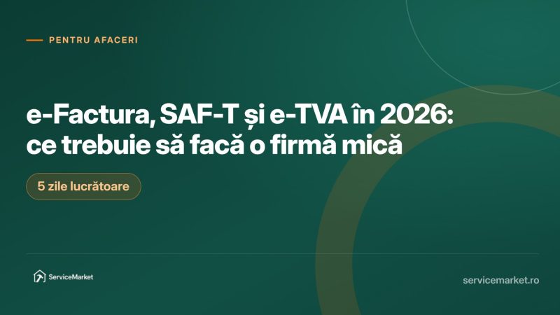 Antreprenor verificând obligațiile e-Factura, SAF-T și e-TVA pentru firma sa în 2026